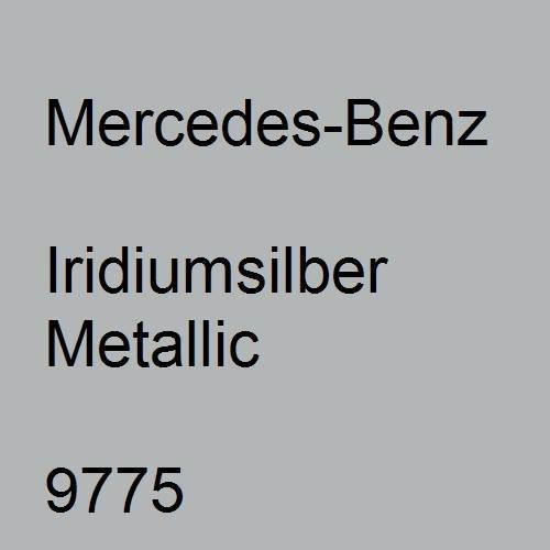 Mercedes-Benz, Iridiumsilber Metallic, 9775.